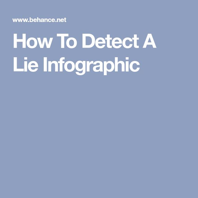 1532535298_53_Psychology-Infographic-How-To-Detect-A-Lie-Infographic Psychology Infographic : How To Detect A Lie Infographic