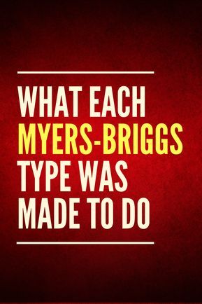 1557103862_89_Infographic-What-Each-Myers-Briggs-Type-Was-Made-To-Do Infographic : What Each Myers-Briggs Type Was Made To Do