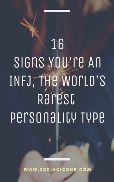 Infographic-16-Signs-You’re-An-INFJ-The-World’s-Rarest Infographic : 16 Signs You’re An INFJ, The World’s Rarest Personality Type - Zodiacicons #...