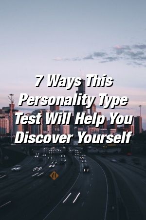 1569281104_402_Infographic-7-Ways-This-Personality-Type-Test-will-Help Infographic : 7 Ways This Personality Type Test will Help you Discover Yourself