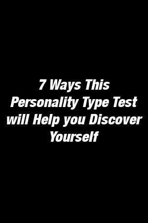 1569339328_86_Infographic-7-Ways-This-Personality-Type-Test-will-Help Infographic : 7 Ways This Personality Type Test will Help you Discover Yourself