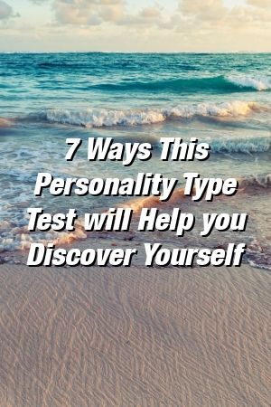 1569455768_714_Infographic-7-Ways-This-Personality-Type-Test-will-Help Infographic : 7 Ways This Personality Type Test will Help you Discover Yourself