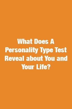1569631280_503_Infographic-What-Does-A-Personality-Type-Test-Reveal-about Infographic : What Does A Personality Type Test Reveal about You and Your Life?