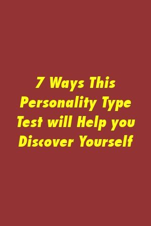 1569863863_246_Infographic-7-Ways-This-Personality-Type-Test-will-Help Infographic : 7 Ways This Personality Type Test will Help you Discover Yourself