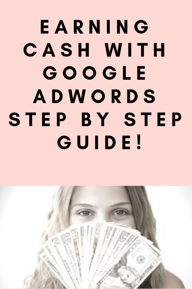  Advertising Infographics : EARNING CASH WITH GOOGLE ADWORDS – STEP BY STEP GUIDE!