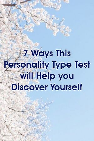 1570038255_216_Infographic-7-Ways-This-Personality-Type-Test-will-Help Infographic : 7 Ways This Personality Type Test will Help you Discover Yourself