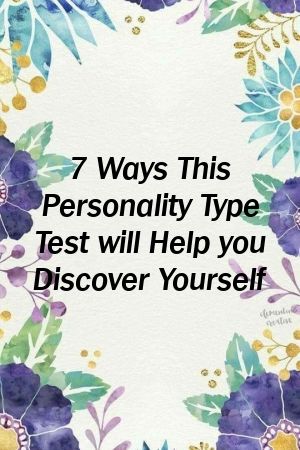 1570343787_538_Infographic-7-Ways-This-Personality-Type-Test-will-Help Infographic : 7 Ways This Personality Type Test will Help you Discover Yourself