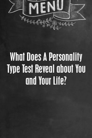 1571305703_649_Infographic-What-Does-A-Personality-Type-Test-Reveal-about Infographic : What Does A Personality Type Test Reveal about You and Your Life?