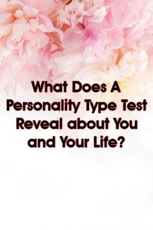 1571378302_805_Infographic-What-Does-A-Personality-Type-Test-Reveal-about Infographic : What Does A Personality Type Test Reveal about You and Your Life?