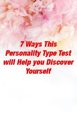 1571684945_845_Infographic-7-Ways-This-Personality-Type-Test-will-Help Infographic : 7 Ways This Personality Type Test will Help you Discover Yourself