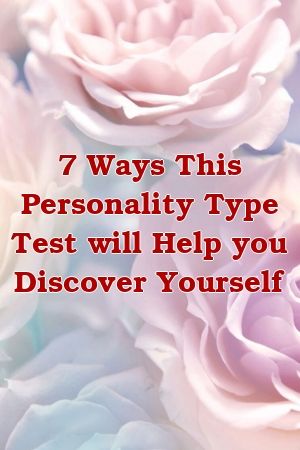 1572311577_849_Infographic-7-Ways-This-Personality-Type-Test-will-Help Infographic : 7 Ways This Personality Type Test will Help you Discover Yourself