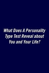 1575622401_72_Infographic-What-Does-A-Personality-Type-Test-Reveal-about Infographic : What Does A Personality Type Test Reveal about You and Your Life?