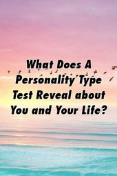 1575848742_961_Infographic-What-Does-A-Personality-Type-Test-Reveal-about Infographic : What Does A Personality Type Test Reveal about You and Your Life?
