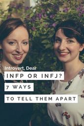 1576468217_308_Infographic-INFP-or-INFJ-7-Ways-to-Tell-These Infographic : INFP or INFJ? 7 Ways to Tell These Similar Personality Types Apart