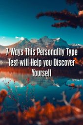 1576519497_883_Infographic-7-Ways-This-Personality-Type-Test-will-Help Infographic : 7 Ways This Personality Type Test will Help you Discover Yourself