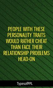 1579143448_437_Infographic-People-With-These-Personality-Traits-Would-Rather-Cheat Infographic : People With These Personality Traits Would Rather Cheat Than Face Their Relationship Problems...