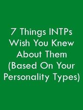 1582502740_789_Infographic-7-Things-INTPs-Wish-You-Knew-About-Them Infographic : 7 Things INTPs Wish You Knew About Them (Based On Your Personality Types) – Th...