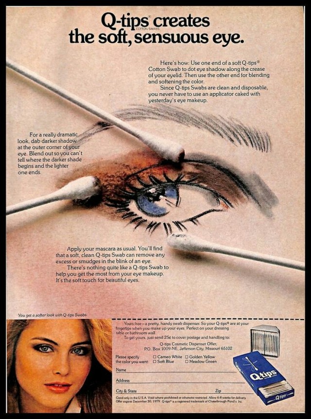 Advertising-Inspiration-ampldquoQ-Tips-creates-the-soft-sensuous-eye.amprdquoQ-Tips-cotton Advertising Inspiration : &ldquo;Q-Tips creates the soft, sensuous eye.&rdquo;Q-Tips cotton swabsCirca 1979