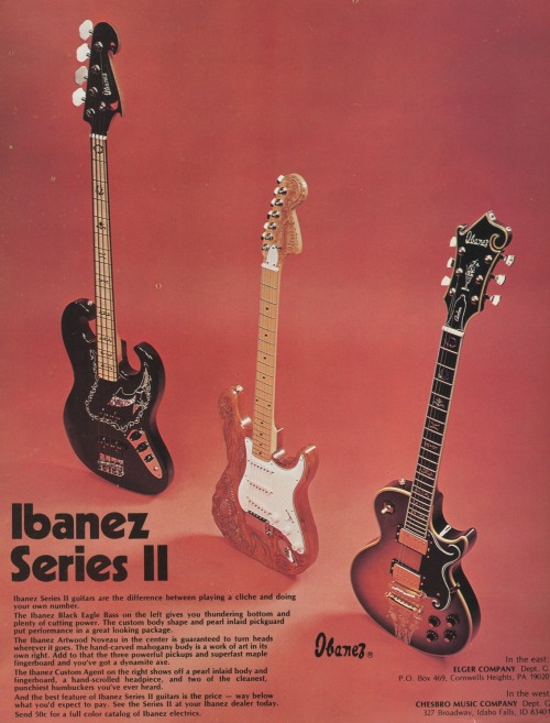 Advertising-Inspiration-Ibanez-Series-II-Guitars-1975Source Advertising Inspiration : Ibanez Series II Guitars [1975]Source:...