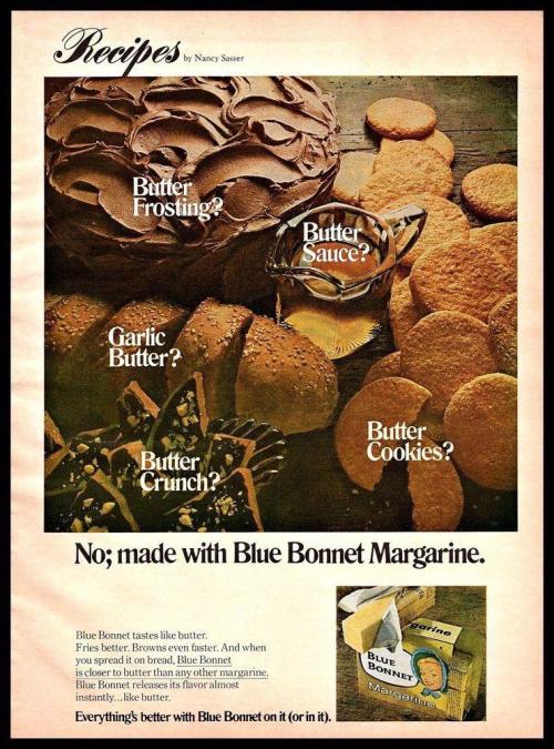 Advertising-Inspiration-Blue-Bonnet-Margarine-1969Source Advertising Inspiration : Blue Bonnet Margarine (1969)Source:...