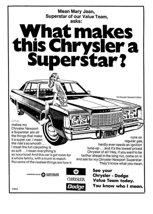 Advertising-Inspiration-Chrysler-Newport-February-1974-Mean-Mary-JeanSource Advertising Inspiration : Chrysler Newport-February 1974- Mean Mary JeanSource:...