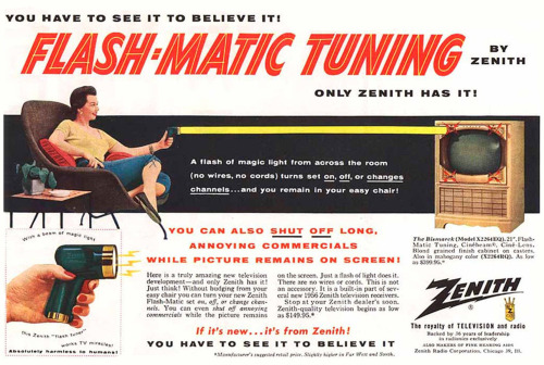 Advertising-Inspiration-Zenith-Flash-Matic-1952-ishSource Advertising Inspiration : Zenith - Flash-Matic - 1952-ishSource:...