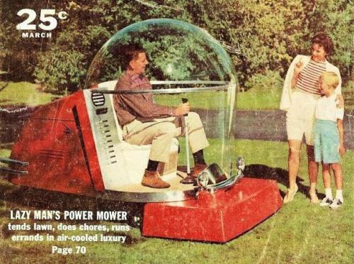 Advertising-Inspiration-“The-Lazy-Mans-Power-Mower”-1958Source Advertising Inspiration : “The Lazy Mans Power Mower” 1958Source:...