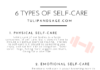 Infographic : 6 Types of Self-Care & Ways to Practice Them | Tulip and Sage